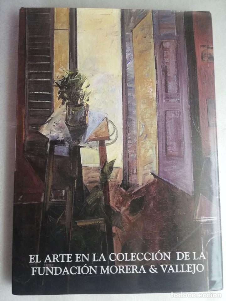 Libros de segunda mano: EL ARTE EN LA COLECCI&Oacute;N DE LA FUNDACI&Oacute;N MORERA & VALLEJO - Foto 1