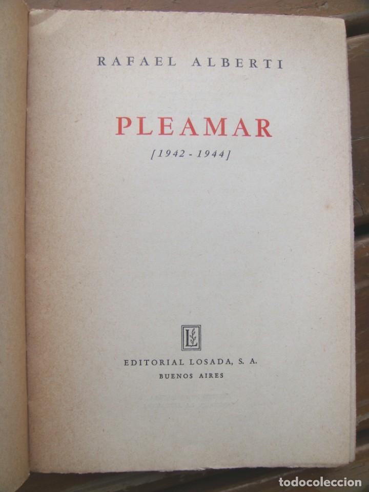 Libros de segunda mano: Rafael Alberti: PLEAMAR [1942-1944].Primera edici&oacute;n - Foto 3