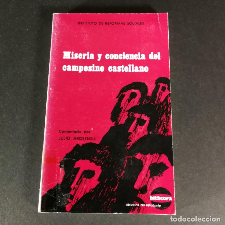 Libri di seconda mano: Bit&aacute;cora Instituto de reformas Sociales Miseria y conciencia del campesino Castellano 1977