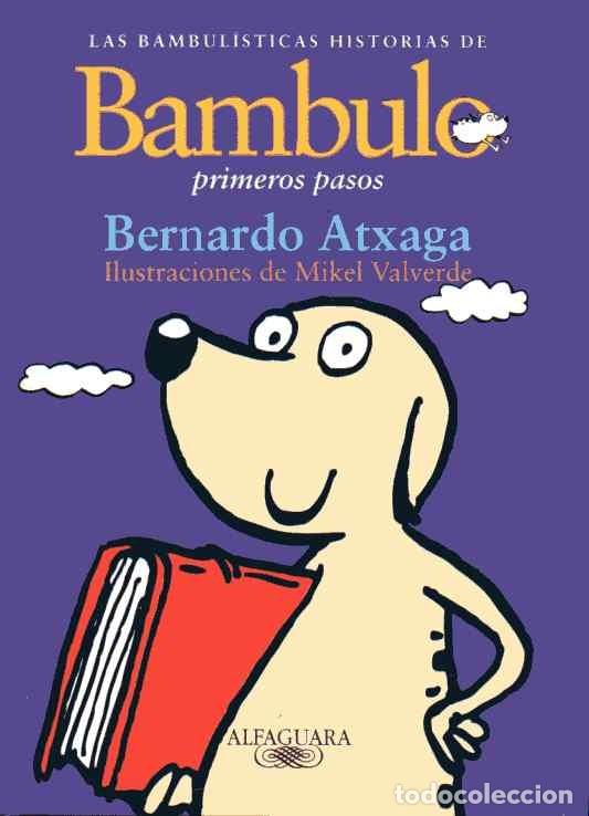 Libros de segunda mano: BAMBULO - PRIMEROS PASOS - BERNARDO ATXAGA - MIKEL VALVERDE - Foto 1