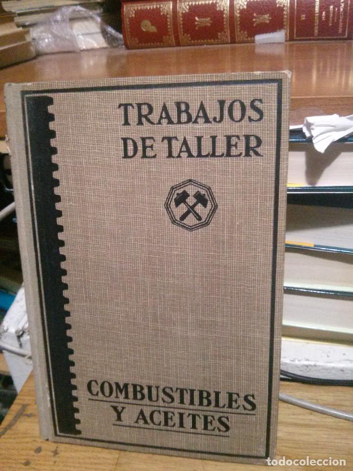 Libros de segunda mano: TRABAJOS DE TALLER,COMBUSTIBLES Y ACEITES, ED. LABOR - Foto 1
