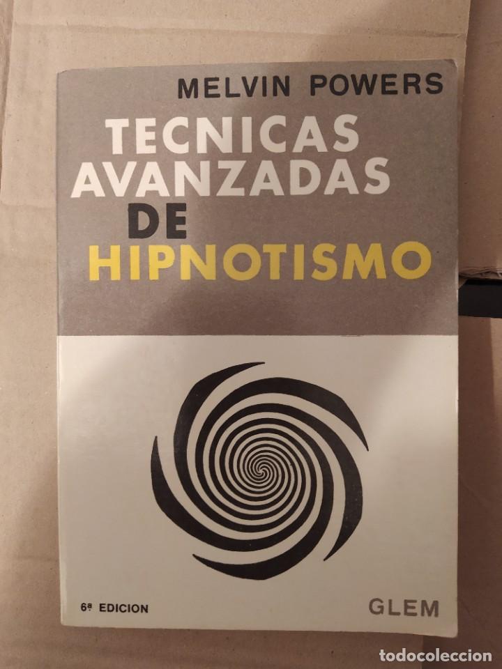 Libros de segunda mano: TECNICAS AVANZADAS DE HIPNOTISMO - Foto 1