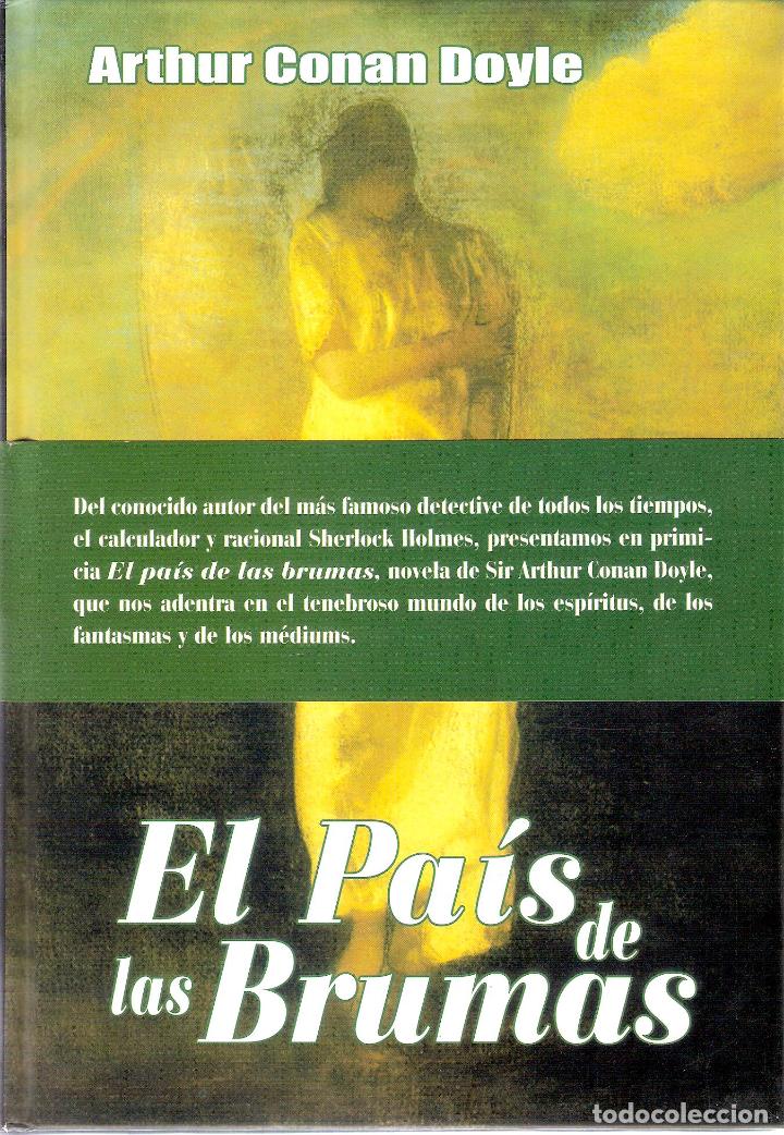 Libros de segunda mano: EL PA&Iacute;S DE LAS BRUMAS - ARTHUR CONAN DOYLE - Foto 1