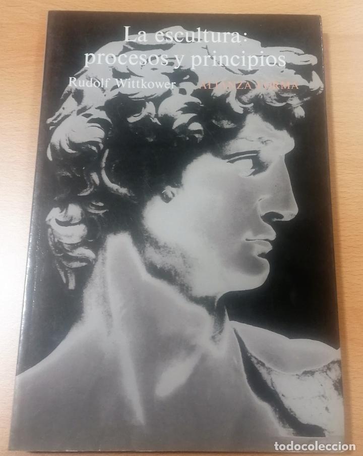 Libros de segunda mano: Rudolf Wittkower, la escultura: procesos y principios. Alianza forma, 1995