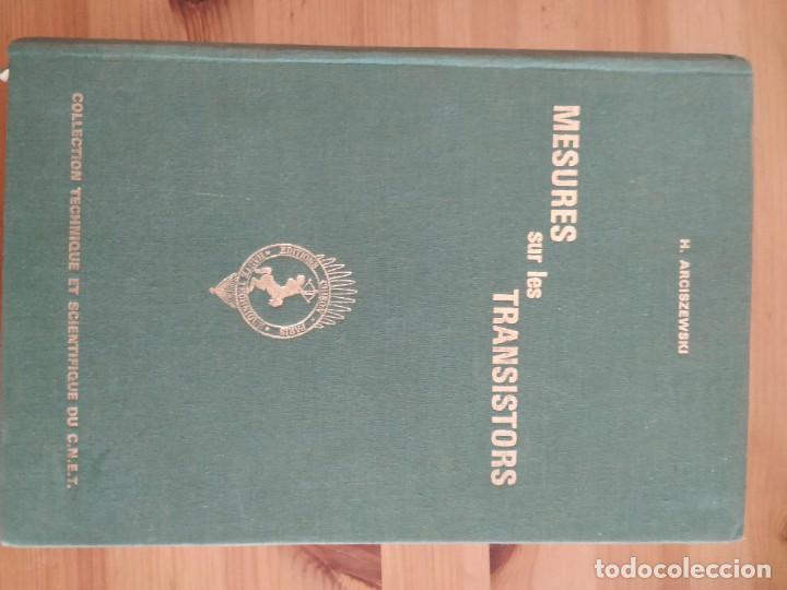 Libros de segunda mano: MESURES SUR LES TRANSISTORS - H . ARCISZEWKI &Uacute;NICO - Foto 2