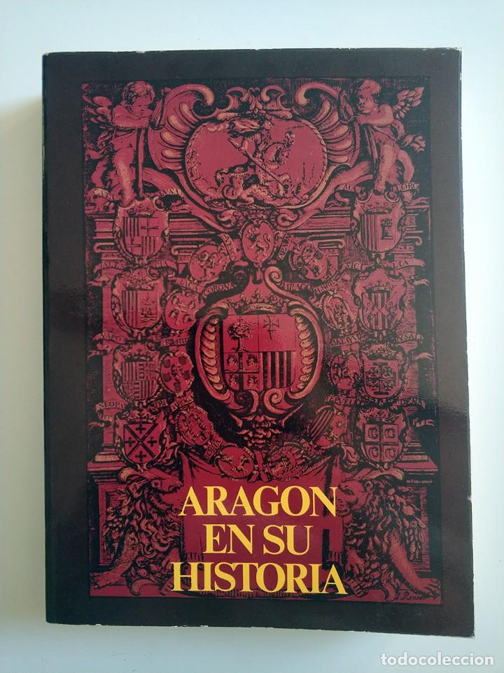 Libros de segunda mano: Libro Aragon en su historia 496 paginas - Foto 1