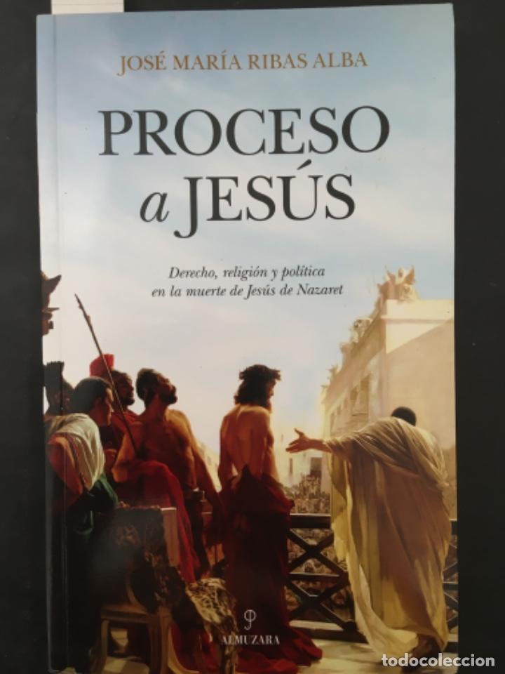 Libros de segunda mano: PROCESO A JESUS, JOSE MARIA RIBAS ALBA - Foto 1
