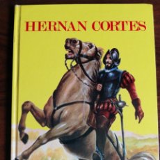 Libros de segunda mano: HERNÁN CORTÉS. EFRÉN QUINTANILLA / ALFAYA. EDITORIAL EVEREST. 1974. Lote 218211606
