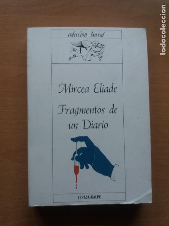 Libros de segunda mano: FRAGMENTOS DE UN DIARIO. MIRCEA ELIADE. ESPASA CALPE - Foto 1