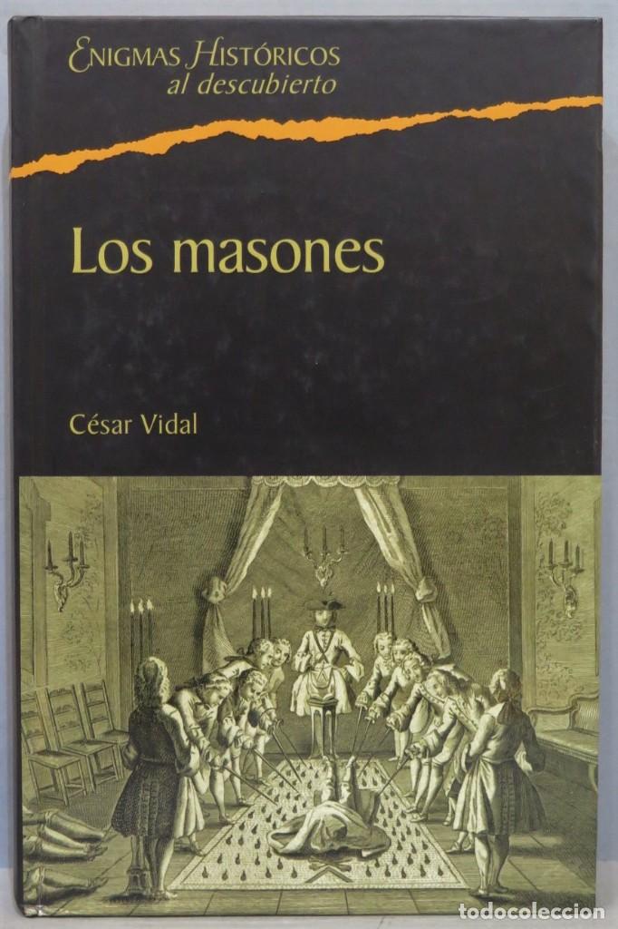 Libros de segunda mano: LOS MASONES. CESAR VIDAL - Foto 1