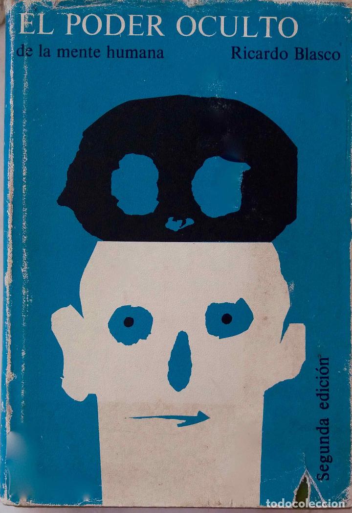 Libros de segunda mano: EL PODER OCULTO DE LA MENTE HUMANA, RICARO BLASCO. LIBRO TELSTAR 2&ordf; EDICI&Oacute;N - Foto 1