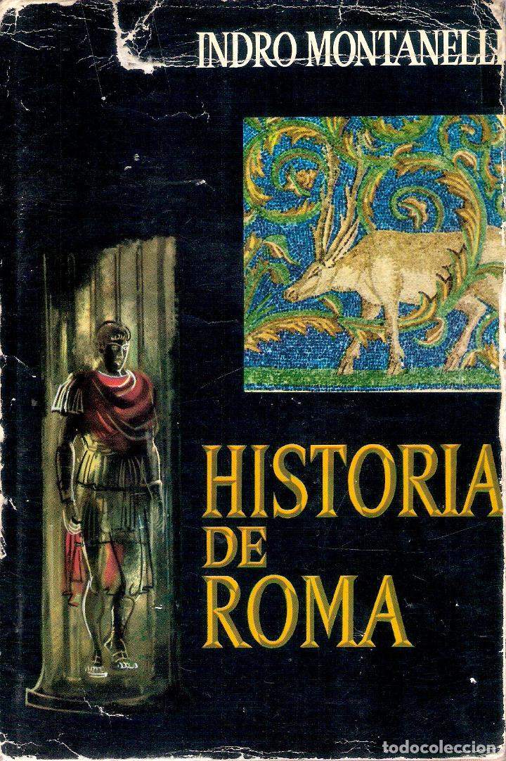 Libros de segunda mano: HISTORIA DE ROMA - INDRO MONTANELLI - Foto 1
