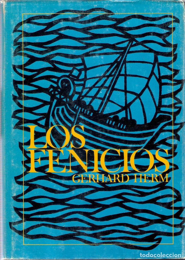 Libros de segunda mano: LOS FENICIOS - GERHARD HERM - Foto 1