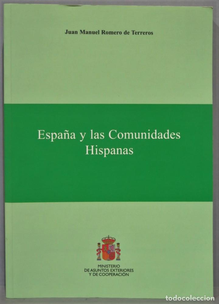 Gebrauchte B&uuml;cher: ESPA&Ntilde;A Y LAS COMUNIDADES HISPANAS. ROMERO DE TERREROS