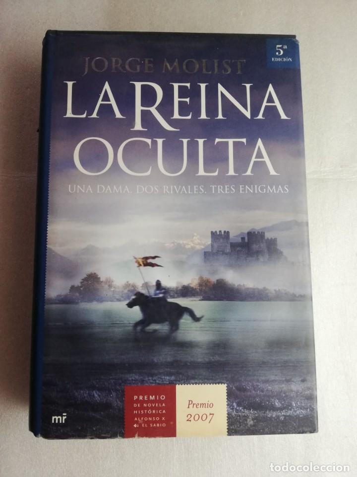 Libros de segunda mano: LA REINA OCULTA. JORGE MOLIST. - Foto 1