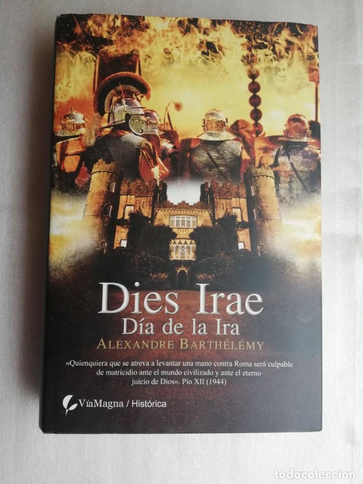 Libros de segunda mano: DIES IRAE/D&Iacute;A DE LA IRA - ALEXANDRE BARTH&Eacute;L&Eacute;MY - Foto 1