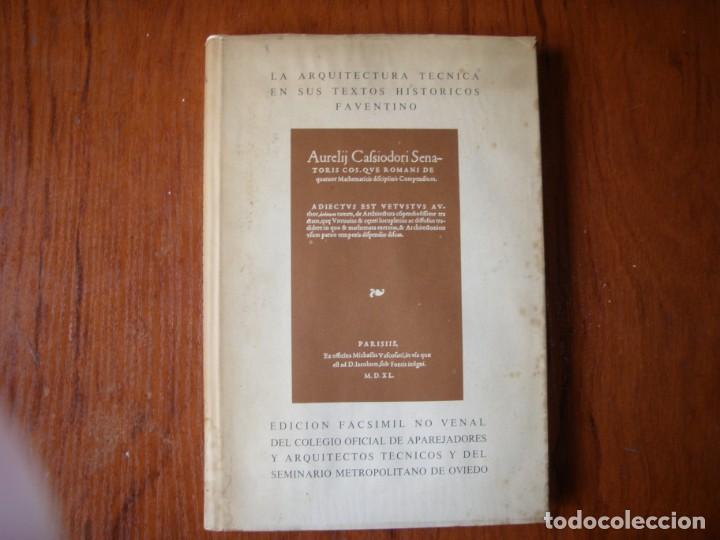 Gebrauchte B&uuml;cher: FACSIMIL LA ARQUITECTURA T&Eacute;CNICA EN SUS TEXTOS HISTORICOS FAVENTINO N&ordm;475