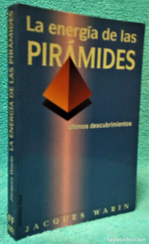 Libros de segunda mano: LA ENERG&Iacute;A DE LAS PIR&Aacute;MIDES de Jacques Warin. Mart&iacute;nez Roca, 1997 - Foto 1