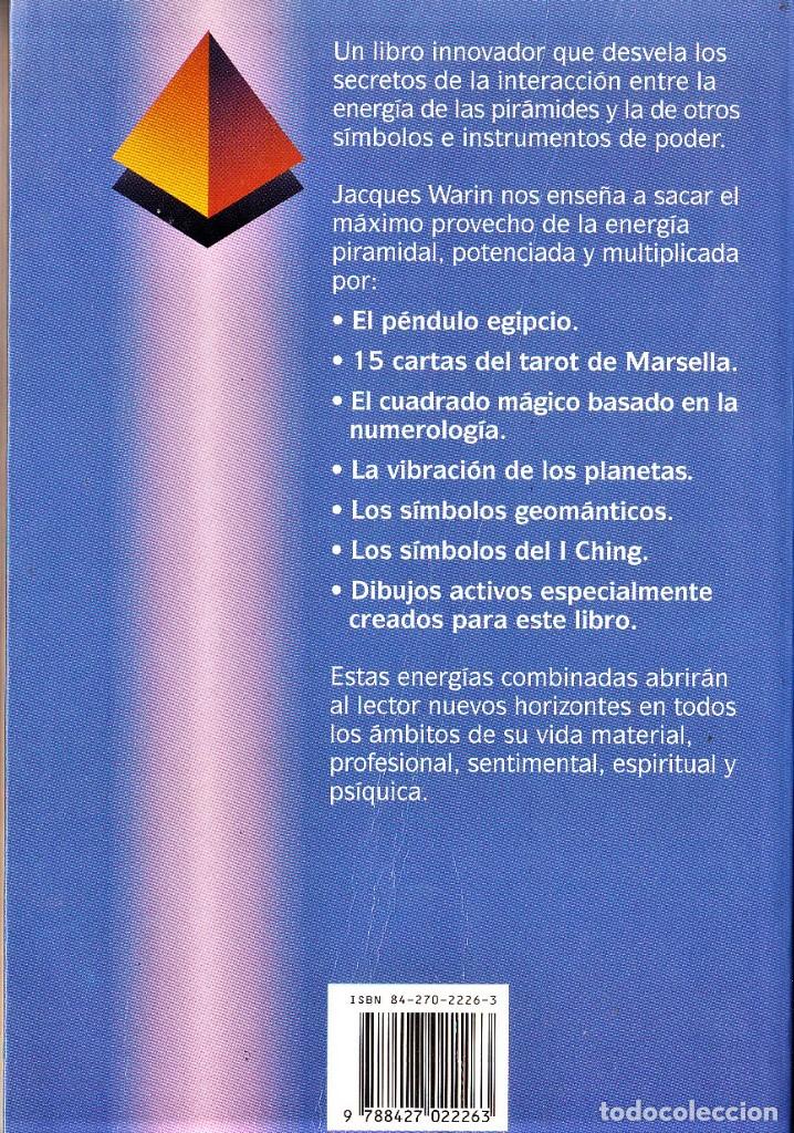 Libros de segunda mano: LA ENERG&Iacute;A DE LAS PIR&Aacute;MIDES de Jacques Warin. Mart&iacute;nez Roca, 1997 - Foto 2