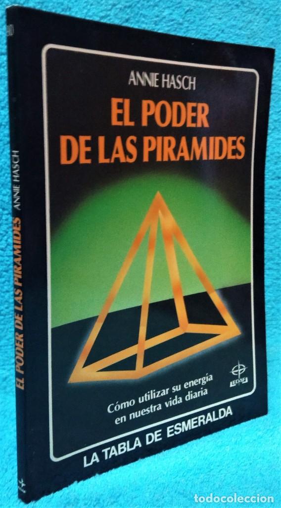 Libros de segunda mano: EL PODER DE LAS PIR&Aacute;MIDES. La tabla de esmeralda de Annie Hasch. EDAF, 1995 - Foto 1
