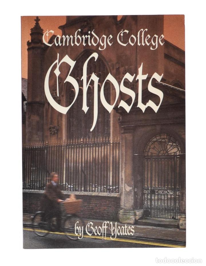 Libros de segunda mano: CAMBRIDGE COLLEGE GHOSTS - YEATS, Geoff - Foto 1
