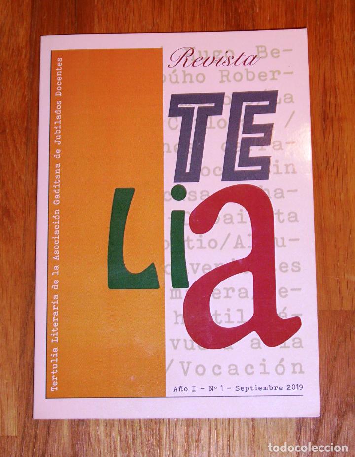Gebrauchte B&uuml;cher: REVISTA TELIA. A&ntilde;o I, N&ordm; 1, septiembre 2019 / Tertulia Literaria de la Asociaci&oacute;n Gaditana de Jubila