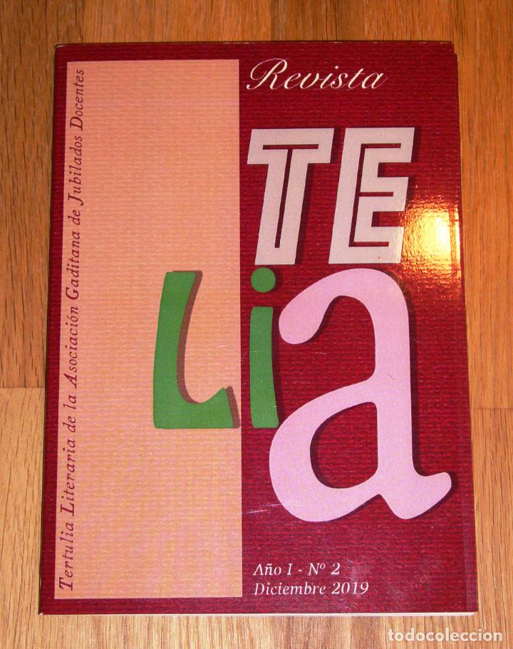 Gebrauchte B&uuml;cher: REVISTA TELIA. A&ntilde;o I, N&ordm; 2, diciembre 2019 / Tertulia Literaria de la Asociaci&oacute;n Gaditana de Jubilad