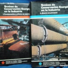 Libros de segunda mano: TÉCNICAS DE CONSERVACIÓN ENERGÉTICA EN LA INDUSTRIA - 2 TOMOS - MINISTERIO DE INDUSTRIA 1982