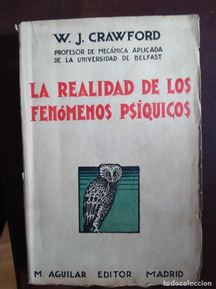 Libros de segunda mano: LA REALIDAD DE LOS FENOMENOS PSIQUICOS - Foto 1
