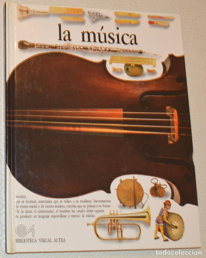 Libros de segunda mano: LA M&Uacute;SICA - BIBLIOTECA VISUAL ALTEA - Foto 1