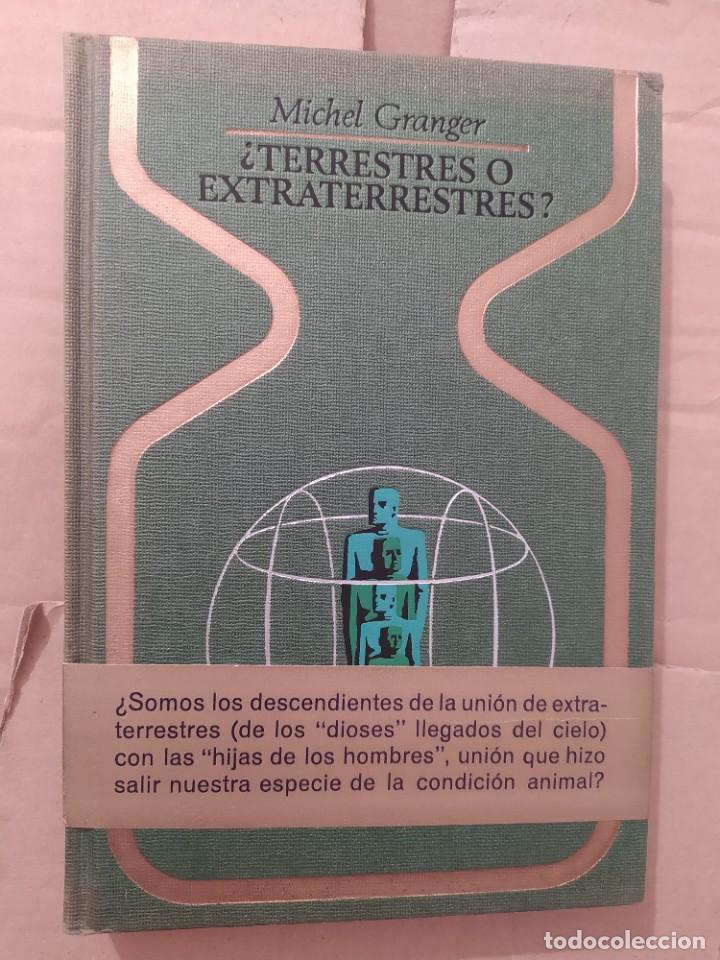 Libros de segunda mano: TERRESTRES O EXTRATERRESTRES. MICHEL GRANGER - Foto 1