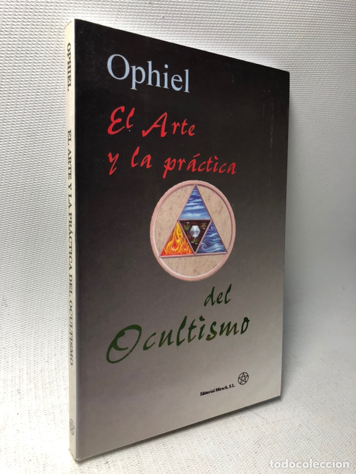 Second hand books: EL ARTE Y LA PRACTICA DEL OCULTISMO - OPHIEL - ED. MIRACH