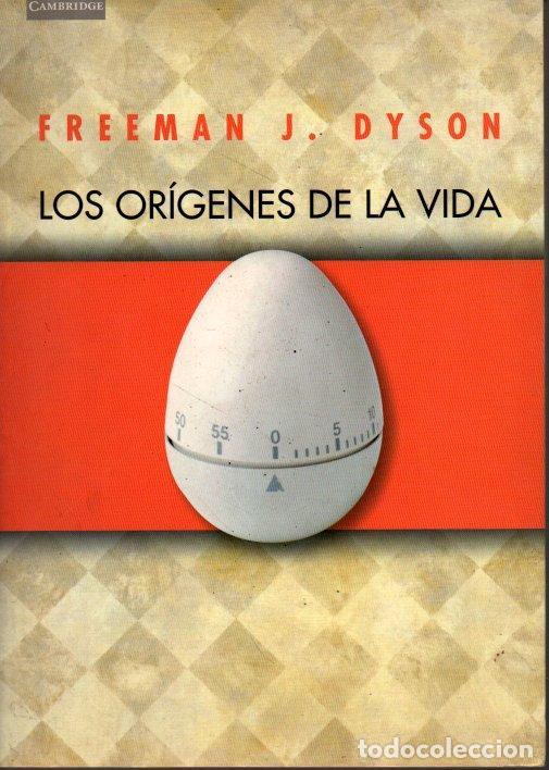Libros de segunda mano: LOS ORIGENES DE LA VIDA. - DYSON, Freeman J. - Foto 1