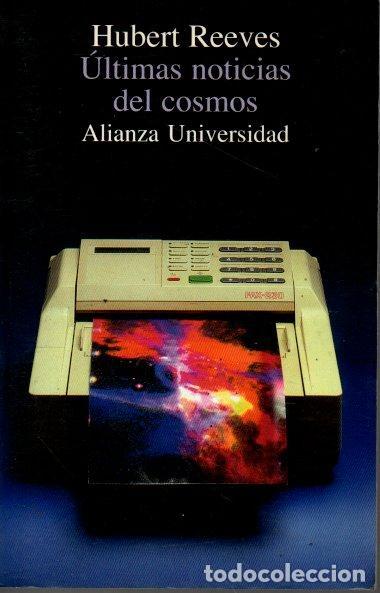 Libros de segunda mano: ULTIMAS NOTICIAS DEL COSMOS. - REEVES, Hubert. - Foto 1