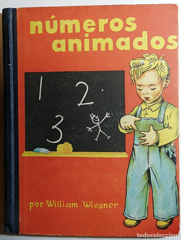 Libros de segunda mano: N&Uacute;MEROS ANIMADOS. WILLIAM WIESNER. 1950. - Foto 1