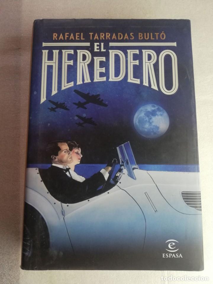 Libros de segunda mano: EL HEREDERO - RAFAEL TARRADAS BULT&Oacute; - Foto 1