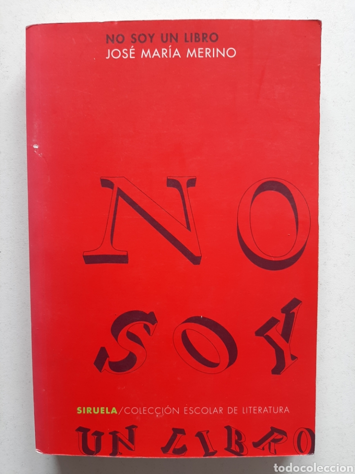 Libros de segunda mano: NO SOY UN LIBRO - Jos&eacute; Mar&iacute;a Merino - Foto 1
