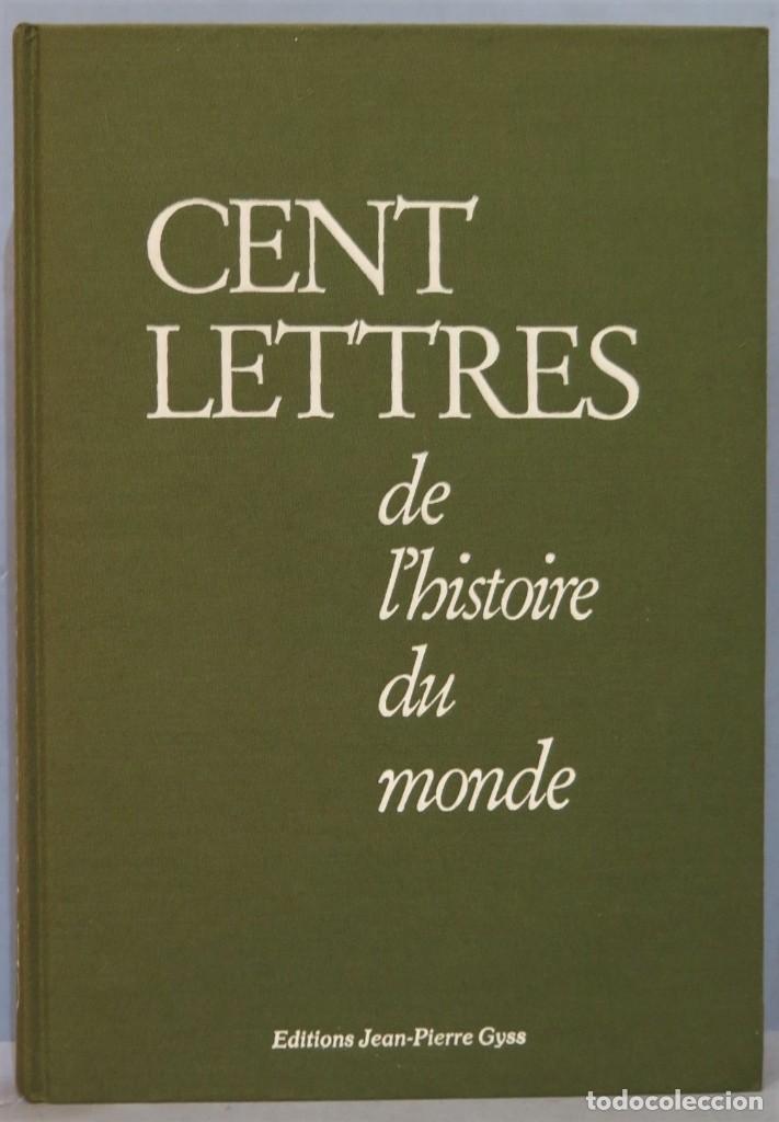Libros de segunda mano: CENT LETTRES DE L&acute;HISTOIRE DU MONDE - Foto 1