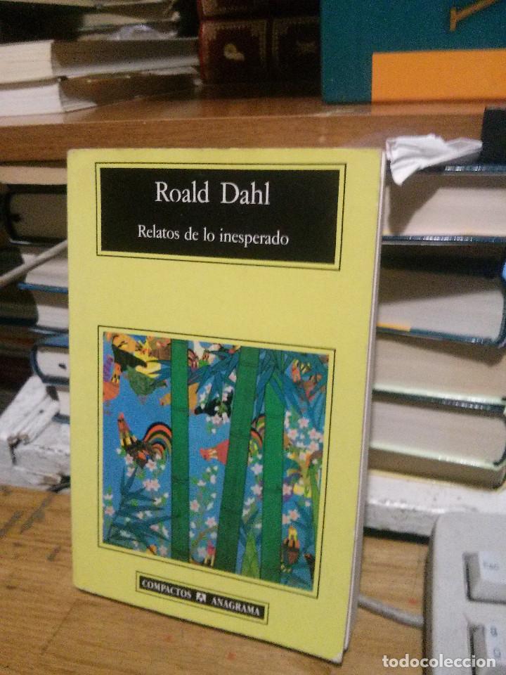 Libros de segunda mano: RELATOS DE LO INESPERADO, ROALD DAHL, ED. ANAGRAMA - Foto 1