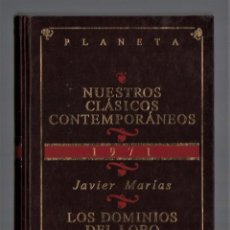 Libros de segunda mano: JAVIER MARÍAS LOS DOMINIOS DE LOBO ED PLANETA 1996 1ª EDICIÓN COL NUESTROS CLÁSICOS CONTEMPORÁNEOS. Lote 218633846
