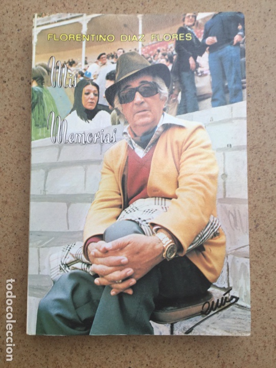 Libros de segunda mano: FLORENTINO D&Iacute;AZ FLORES. MIS MEMORIAS - Foto 1