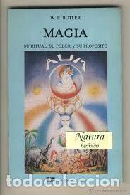 Libros de segunda mano: magia su ritual, su poder y su prop&oacute;sito W E Butler - Foto 1