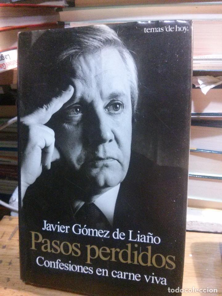 Libros de segunda mano: PASOS PERDIDOS, JAVIER GOMEZ DE LIA&Ntilde;O, TEMAS DE HOY - Foto 1
