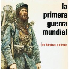 Libros de segunda mano: LA PRIMERA GUERRA MUNDIAL TOMOS 1 Y 2 CARROGGIO AÑO 1972