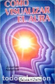 Libros de segunda mano: como visualizar el aura Jonathan Sleigthon - Foto 1