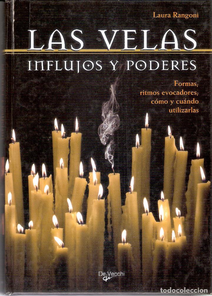 Libros de segunda mano: LAS VELAS. INFLUJOS Y PODERES - LAURA RANGONI - Foto 1