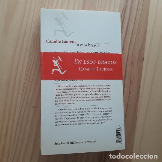Libros de segunda mano: EN ESOS BRAZOS - CAMILLE LAURENS - Foto 4