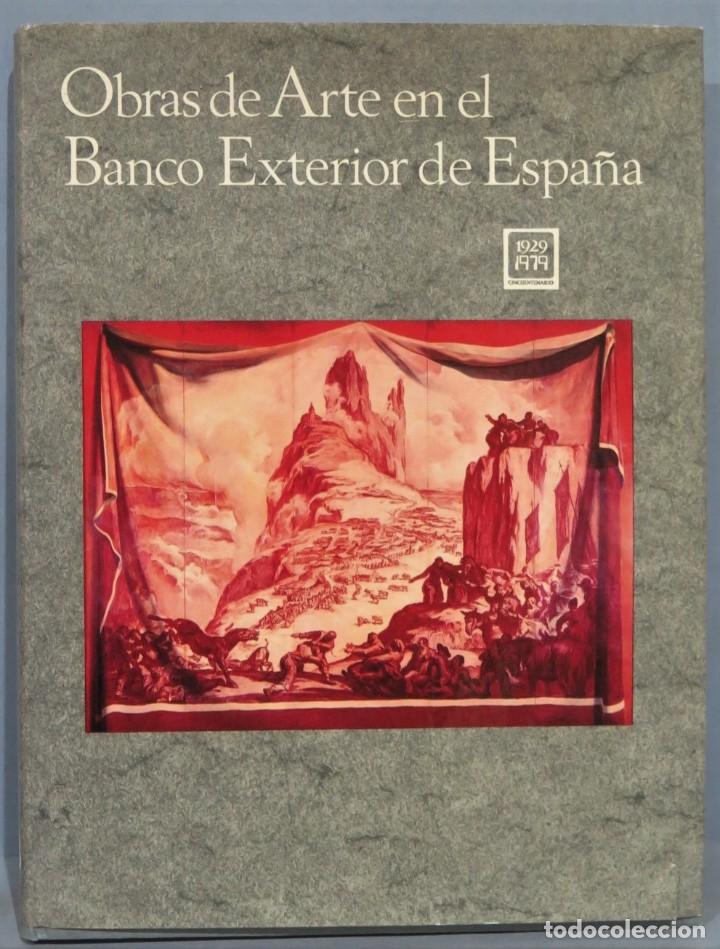Libros de segunda mano: OBRAS DE ARTE EN EL BANCO EXTERIOR DE ESPA&Ntilde;A - Foto 1