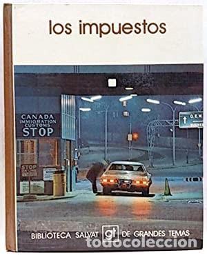 Libros de segunda mano: Los impuestos. Biblioteca Salvat - Foto 1