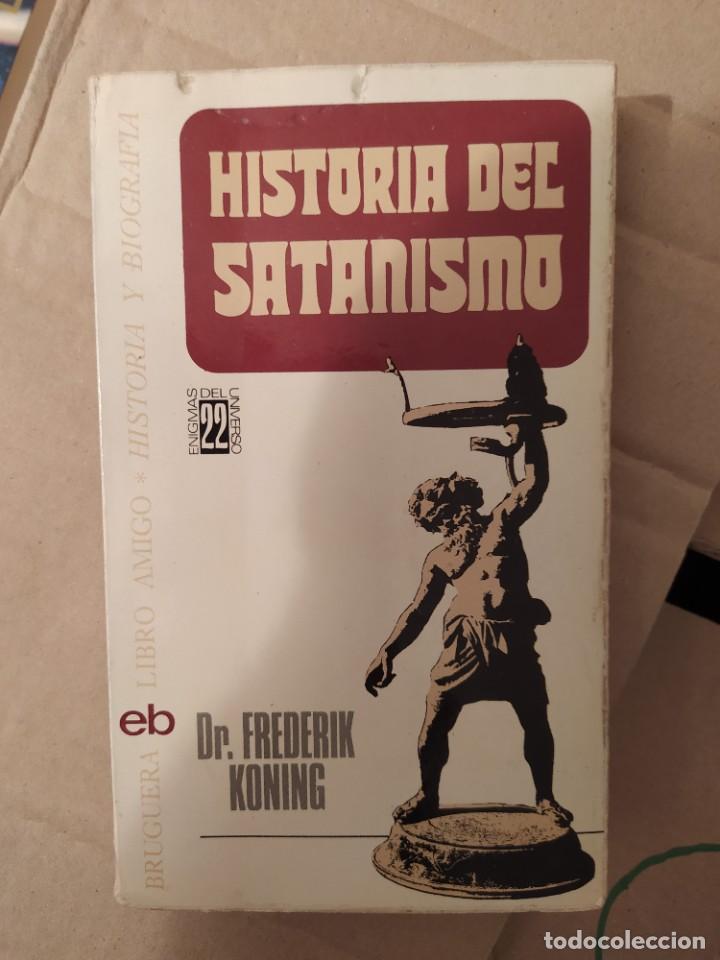 Libros de segunda mano: HISTORIA DEL SATANISMO DR. FREDERIK KONING - Foto 1